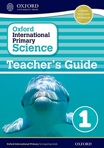 Stock image for Oxford International Primary Science Stage 1: Age 5-6 Teacher's Guide 1 for sale by HPB-Red