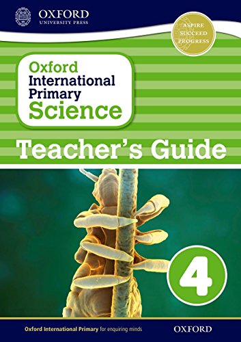 Imagen de archivo de Oxford International Primary Science: Stage 4: Age 8-9. Teacher's Guide 4 (Paperback) a la venta por Iridium_Books
