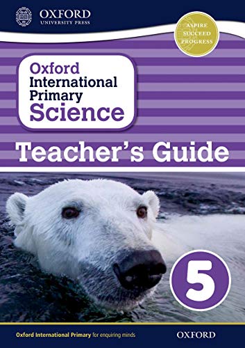 Stock image for Oxford International Primary Science: Stage 5: Age 9-10. Teacher's Guide 5 (Paperback) for sale by Iridium_Books
