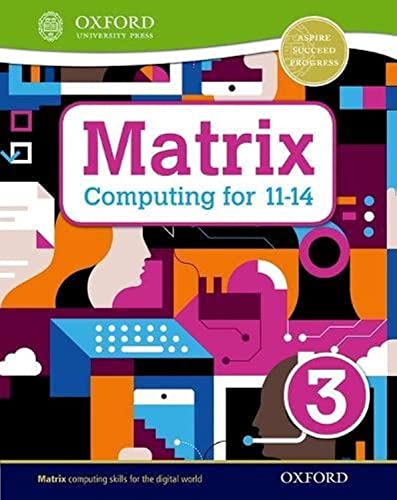 Beispielbild fr Matrix Computing for 11-14: Student Book 3 zum Verkauf von AwesomeBooks