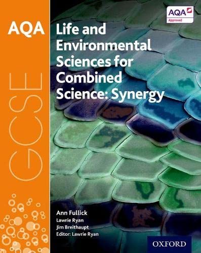 Stock image for AQA GCSE Combined Science (Synergy): Life and Environmental Sciences Student Book for sale by Greener Books