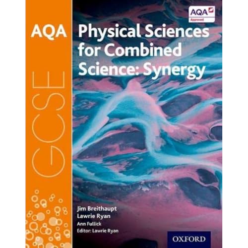 Stock image for AQA GCSE Combined Science (Synergy): Physical Sciences Student Book (AQA GCSE Science 3rd Edition) for sale by AwesomeBooks