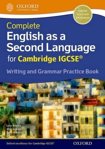 Beispielbild fr Complete English as a Second Language for Cambridge IGCSE Writing and Grammar. Practice Book zum Verkauf von Blackwell's