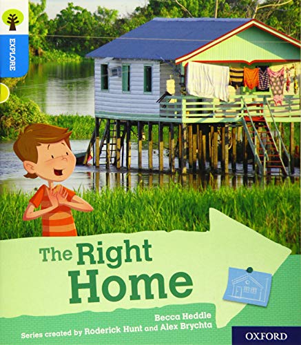 Imagen de archivo de Oxford Reading Tree Explore with Biff, Chip and Kipper: Oxford Level 3: The Right Home a la venta por WorldofBooks