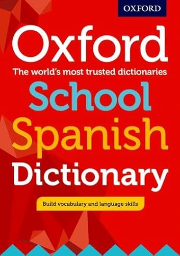 Stock image for Oxford School Spanish Dictionary for sale by AwesomeBooks