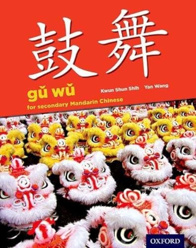 Stock image for Gu Wu for Secondary Mandarin Chinese: Student Book & CD-ROM (Ib Diploma Program) for sale by WorldofBooks