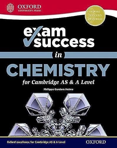 Beispielbild fr Exam Success in Chemistry for Cambridge AS & A Level zum Verkauf von WorldofBooks