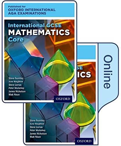 Beispielbild fr International GCSE Mathematics Core Level for Oxford International AQA Examinations: Print & Online Student Book Pack zum Verkauf von Revaluation Books