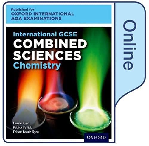 Stock image for International GCSE Combined Sciences Chemistry for Oxford International AQA Examinations: Online and Print Textbook Pack for sale by Brook Bookstore