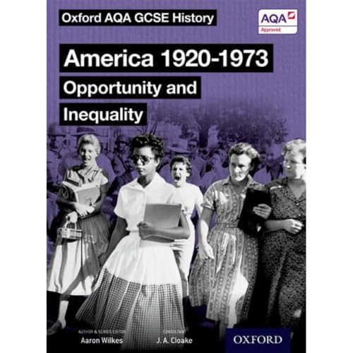 Beispielbild fr America 1920-1973: Opportunity and Inequality Student Book (Oxford AQA GCSE History) zum Verkauf von WorldofBooks