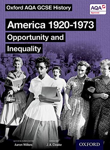 9780198412625: America 1920-1973: Opportunity and Inequality Student Book