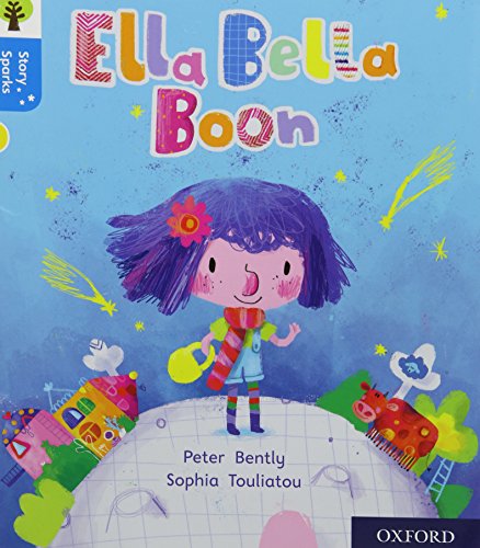 Imagen de archivo de Oxford Reading Tree Story Sparks: Oxford Level 3: Ella Bella Boon a la venta por Brook Bookstore