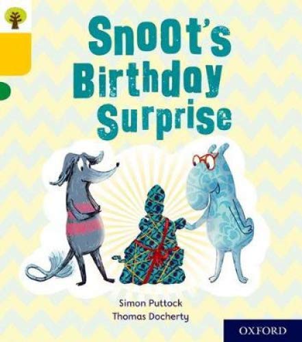 Beispielbild fr Oxford Reading Tree Story Sparks: Oxford Level 5: Snoot's Birthday Surprise zum Verkauf von WorldofBooks