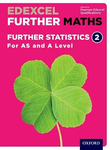 Beispielbild fr Edexcel Further Maths: Further Statistics 2 Student Book (AS and A Level) zum Verkauf von Revaluation Books