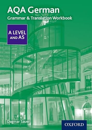 9780198415541: AQA German A Level and AS Grammar & Translation Workbook: Get Revision with Results