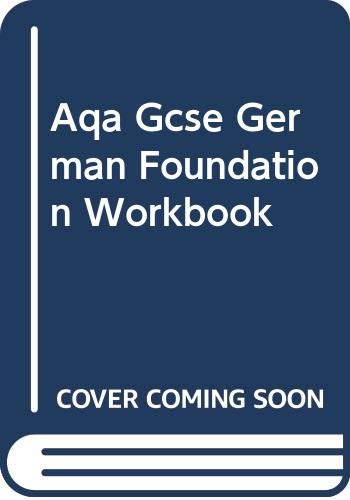 Stock image for AQA GCSE GERMAN FOUNDATION WORKBOOK for sale by WorldofBooks