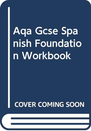 Stock image for AQA GCSE SPANISH FOUNDATION WORKBOOK for sale by WorldofBooks