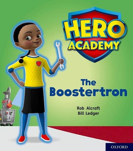 Beispielbild fr Hero Academy: Oxford Level 5, Green Book Band: The Boostertron zum Verkauf von WorldofBooks