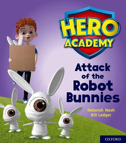 Imagen de archivo de Hero Academy: Oxford Level 5, Green Book Band: Attack of the Robot Bunnies a la venta por WorldofBooks