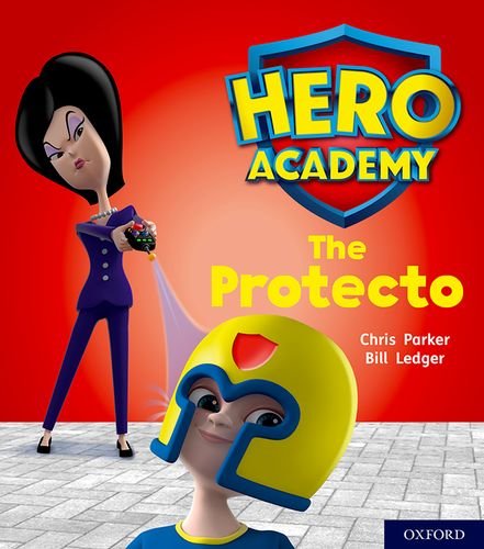 Imagen de archivo de Hero Academy: Oxford Level 6, Orange Book Band: The Protecto a la venta por WorldofBooks