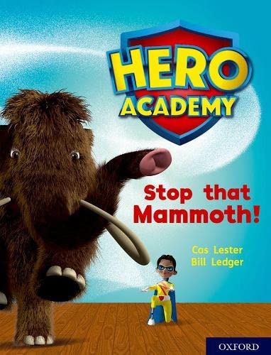 9780198416494: Hero Academy: Oxford Level 8, Purple Book Band: Stop that Mammoth