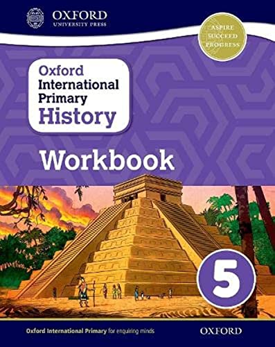 Beispielbild fr Oxford International Primary History. Workbook 5 zum Verkauf von Blackwell's
