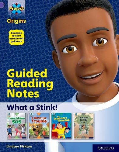 Stock image for Project X Origins: Purple Book Band, Oxford Level 8: What a Stink!: Guided reading notes for sale by Reuseabook
