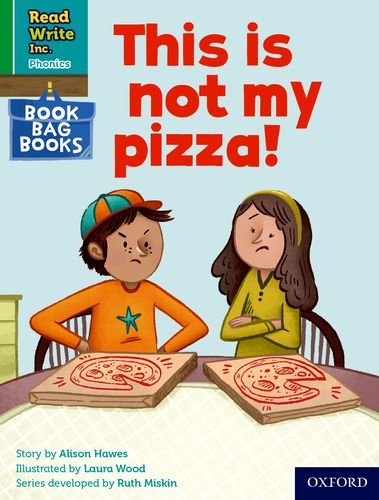 Beispielbild fr Read Write Inc. Phonics: This Is Not My Pizza! (Green Set 1 Book Bag Book 9) zum Verkauf von Blackwell's
