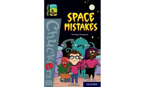 Beispielbild fr Oxford Reading Tree TreeTops Chucklers: Oxford Level 20: Space Mistakes zum Verkauf von WorldofBooks