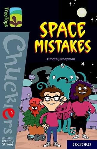 Stock image for Oxford Reading Tree TreeTops Chucklers: Oxford Level 20: Space Mistakes for sale by WorldofBooks