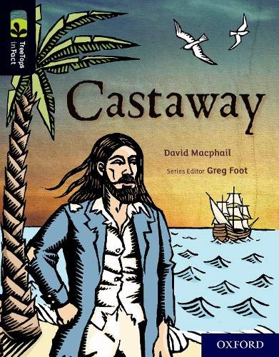 Beispielbild fr Oxford Reading Tree TreeTops inFact: Oxford Level 20: Castaway zum Verkauf von Reuseabook