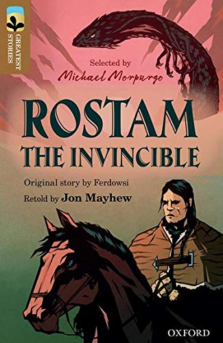 Beispielbild fr Oxford Reading Tree TreeTops Greatest Stories: Oxford Level 18: Rostam the Invincible zum Verkauf von AwesomeBooks