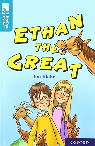 Beispielbild fr Oxford Reading Tree TreeTops Reflect: Oxford Level 16: Ethan the Great zum Verkauf von AwesomeBooks