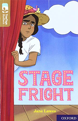9780198421276: Oxford Reading Tree TreeTops Reflect: Oxford Level 18: Stage Fright