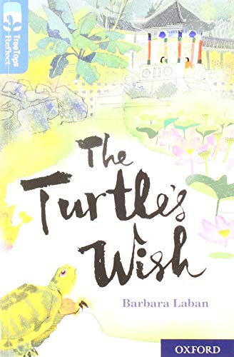 Beispielbild fr Oxford Reading Tree TreeTops Reflect: Oxford Level 19: The Turtle's Wish zum Verkauf von WorldofBooks