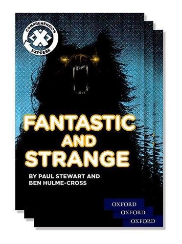 Beispielbild fr Project X Comprehension Express: Stage 3: Fantastic and Strange Pack of 15 zum Verkauf von Revaluation Books