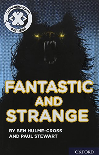 Imagen de archivo de Project X Comprehension Express: Stage 3: Fantastic and Strange a la venta por WorldofBooks