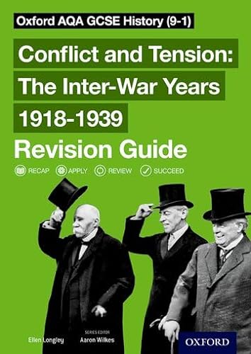 Beispielbild fr Oxford AQA GCSE History: Conflict and Tension: The Inter-War Years 1918-1939 Revision Guide (9-1) zum Verkauf von AwesomeBooks