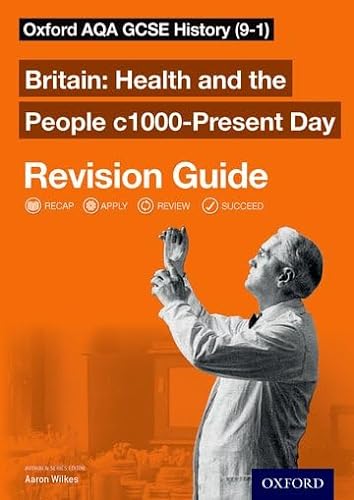 Beispielbild fr Britain: Health and the People c1000-Present Day Revision Guide (9-1): AQA GCSE HISTORY HEALTH 1000-PRESENT RG (Oxford AQA GCSE History) zum Verkauf von WorldofBooks