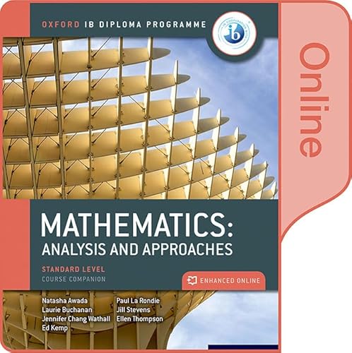 Imagen de archivo de NEW: IB Mathematics Enhanced Online Course Book: analysis and approaches SL a la venta por GF Books, Inc.