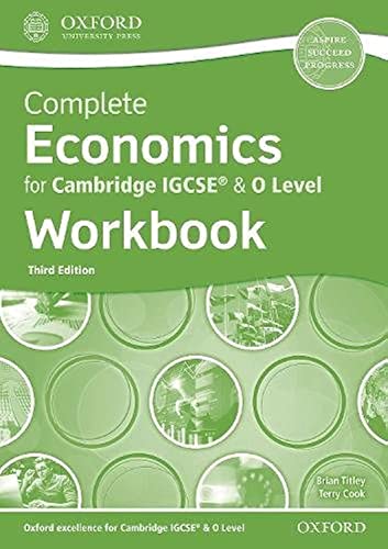 Imagen de archivo de Complete Economics for Cambridge IGCSE® & O Level Workbook (Complete Economics for Cambridge IGCSE and O Level) a la venta por WorldofBooks