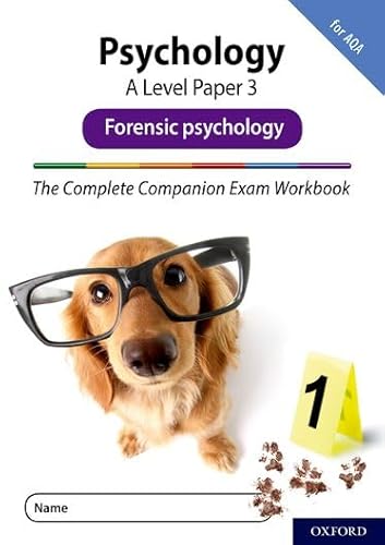 Beispielbild fr The Complete Companions Fourth Edition: 16-18: AQA Psychology A Level Paper 3 Exam Workbook: Forensic psychology: Get Revision with Results (Complete Companions Fifth Edition for AQA) zum Verkauf von WorldofBooks