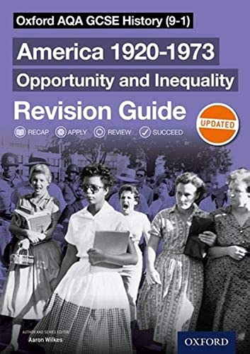 Beispielbild fr Oxford AQA GCSE History (9-1): America 1920-1973: Opportunity and Inequality Revision Guide zum Verkauf von WorldofBooks