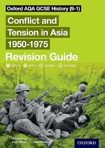 Stock image for Conflict and Tension in Asia 1950-1975 Revision Guide: Get Revision with Results (Oxford AQA GCSE History) for sale by WorldofBooks