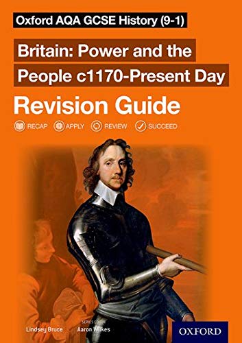 Stock image for Oxford AQA GCSE History (9-1): Britain: Power and the People c1170-Present Day Revision Guide for sale by AwesomeBooks