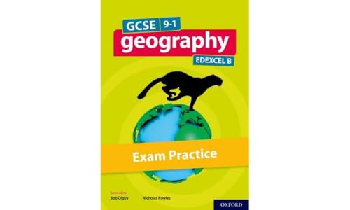 9780198436171: GCSE Geography Edexcel B Exam Practice: Get Revision with Results