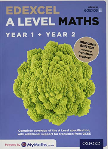 Imagen de archivo de Edexcel A Level Maths: A Level: Edexcel A Level Maths Year 1 and 2 Combined Student Book: Bridging Edition a la venta por Revaluation Books