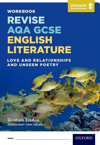 Imagen de archivo de Revise AQA GCSE English Literature: Love and Relationships and Unseen Poetry Workbook a la venta por Blackwell's
