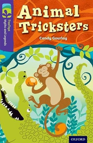 Beispielbild fr Oxford Reading Tree TreeTops Myths and Legends: Level 11: Animal Tricksters zum Verkauf von WorldofBooks