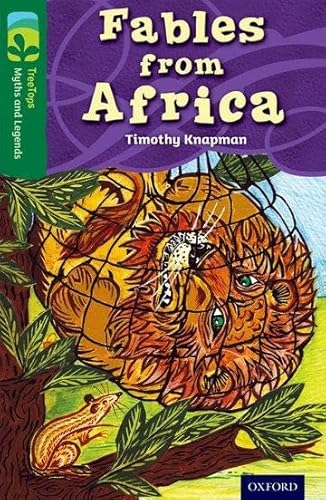 Stock image for Oxford Reading Tree TreeTops Myths and Legends: Level 12: Fables From Africa for sale by Goldstone Books